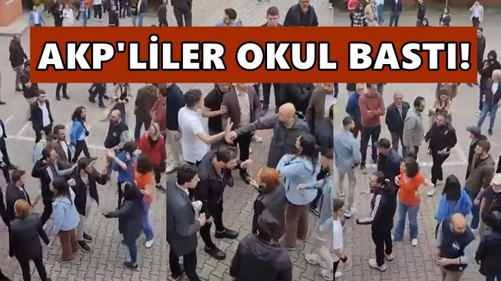 AKP’liler okul bastı, kadınlara saldırdı!